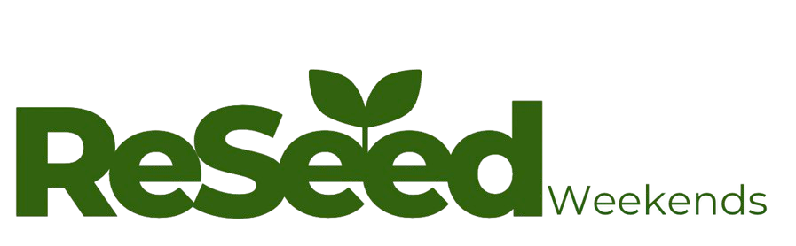 ReSeed Weekends